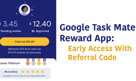 Google Task Mate Reward Application: Early Access With Referral Code